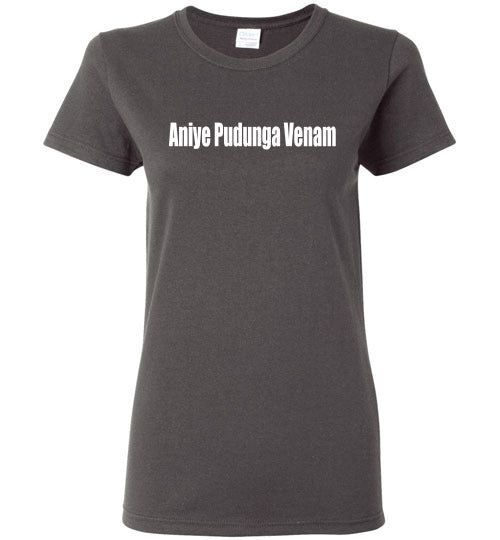 Aniye Pudunga Venam T Shirt