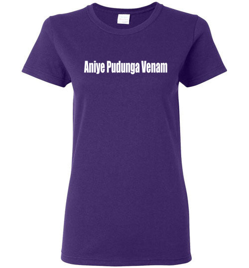 Aniye Pudunga Venam T Shirt