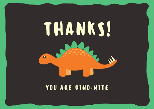 THANKS, YOU ARE DINO-MITE - GREETING CARD | Amy's Cart Singapore